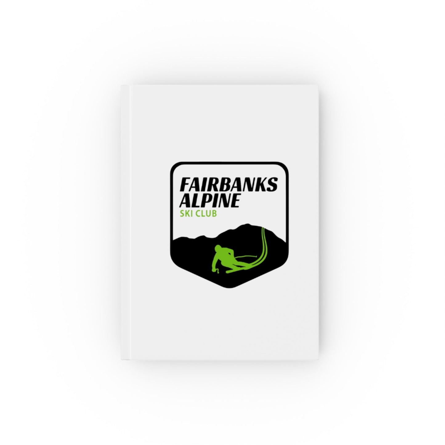 Fairbanks Alpine Ski Club Hard Backed Journal - Perfect for Winter Sports Enthusiasts and Adventurers